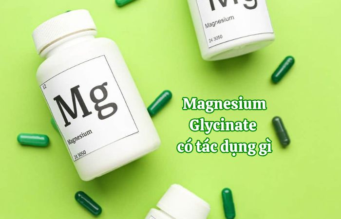 Magie Glycinate hỗ trợ mất ngủ và thư giãn thần kinh trước khi ngủ